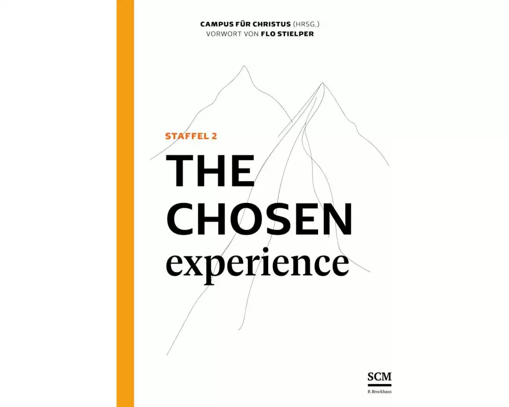 The Chosen Experience