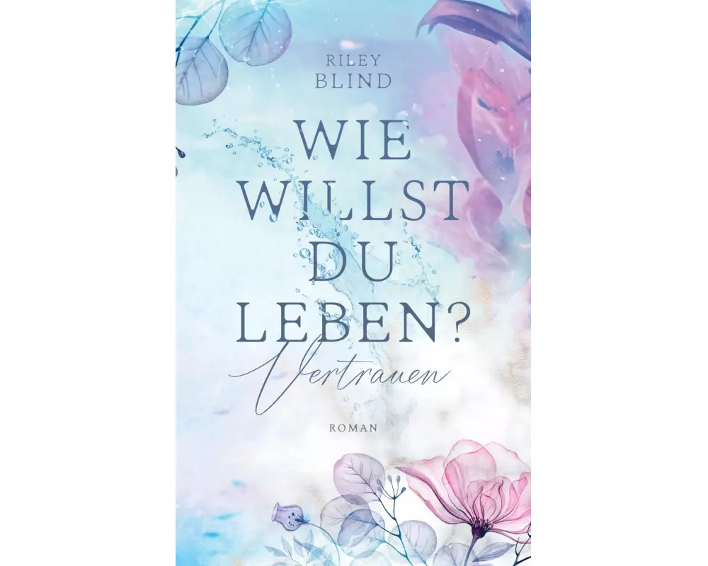 Wie willst du leben?