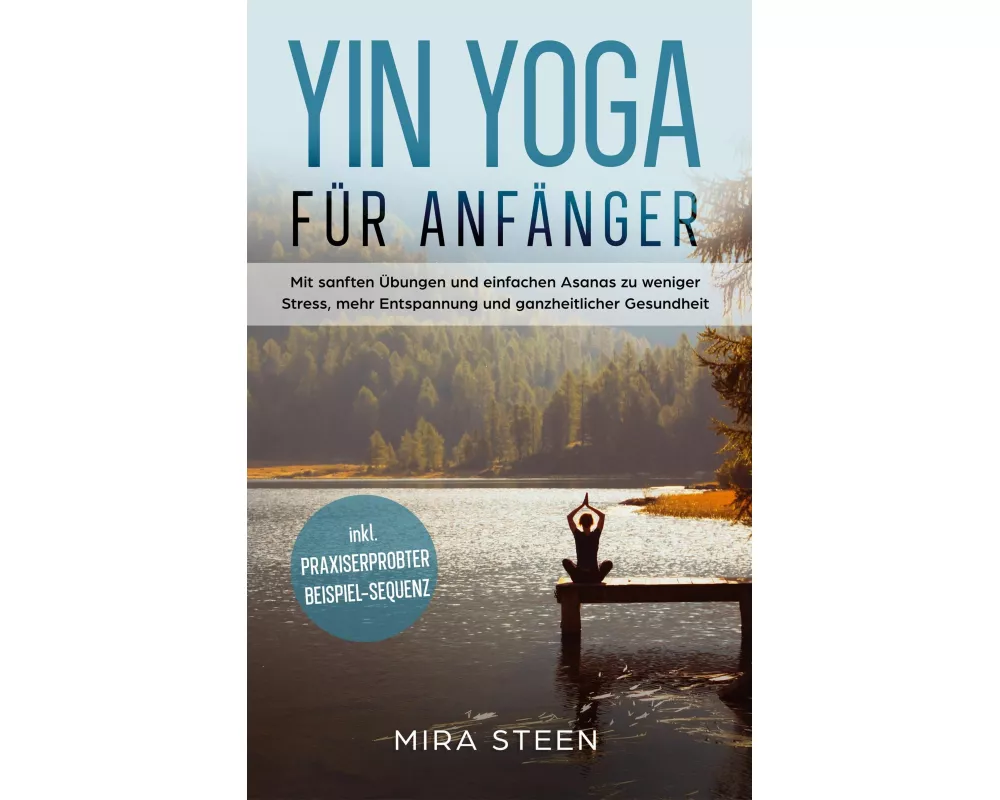 Yin Yoga für Anfänger