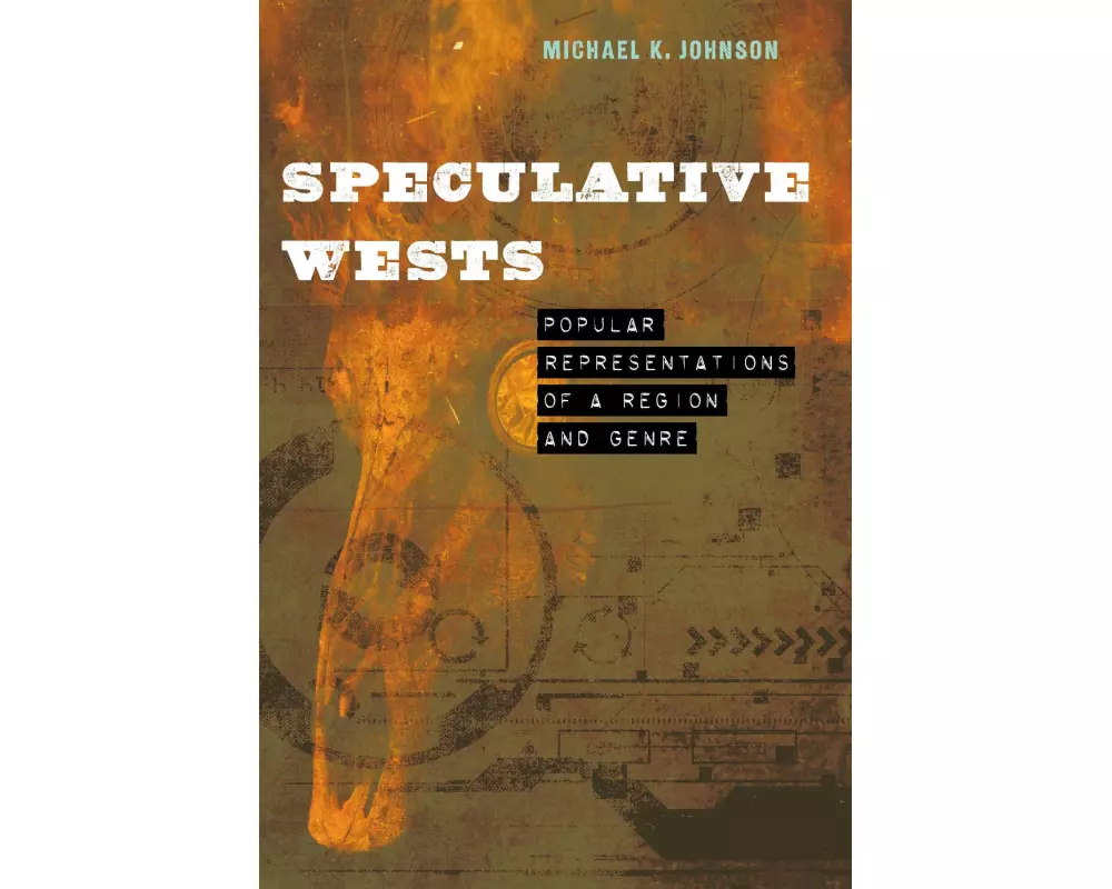 Speculative Wests