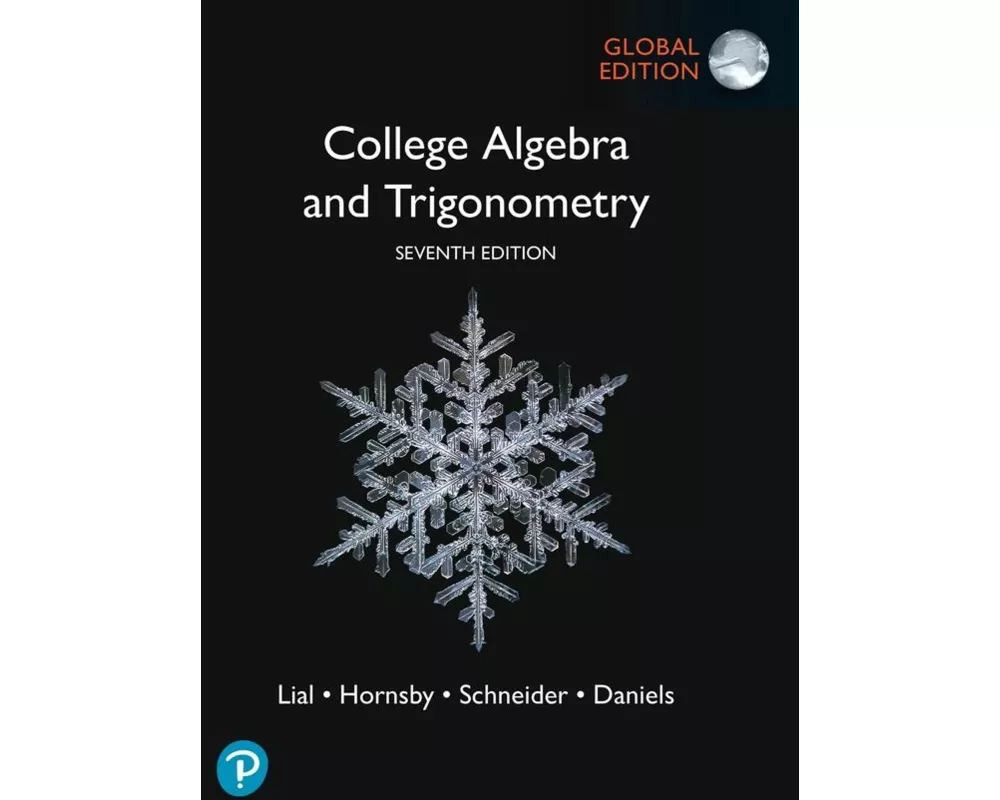 College Algebra and Trigonometry, Global Edition