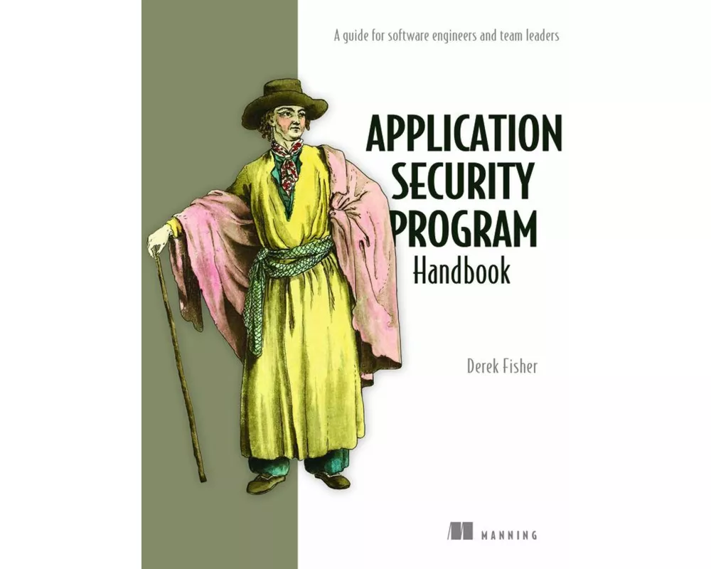 Application Security Program Handbook