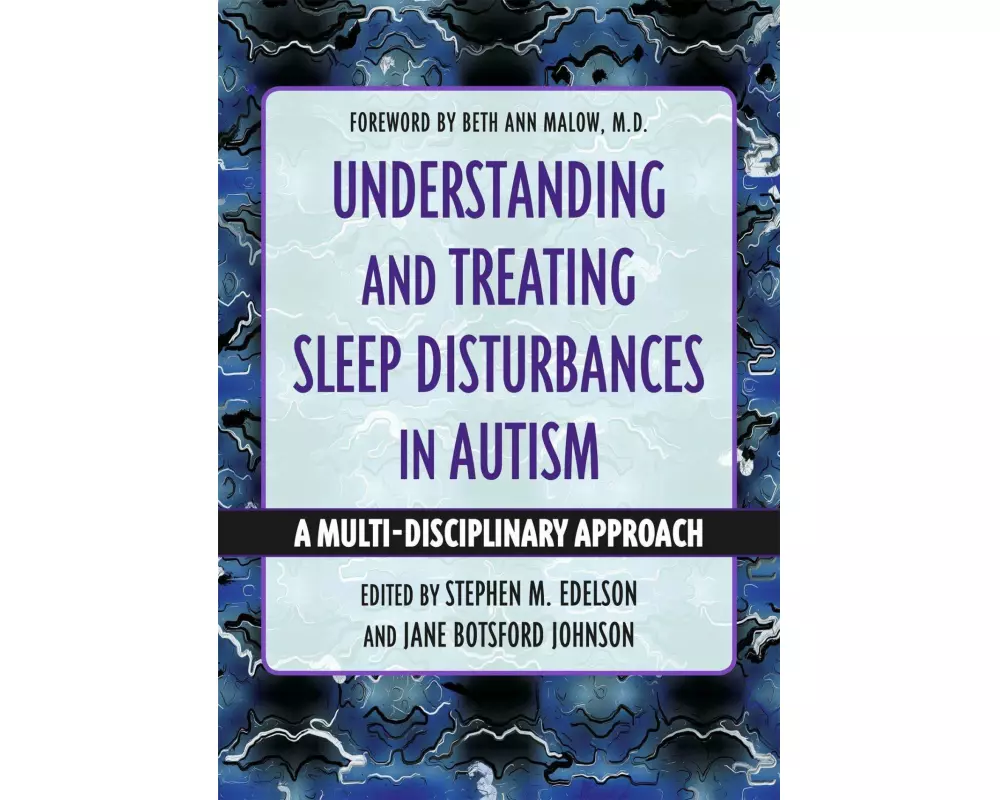 Understanding and Treating Sleep Disturbances in Autism