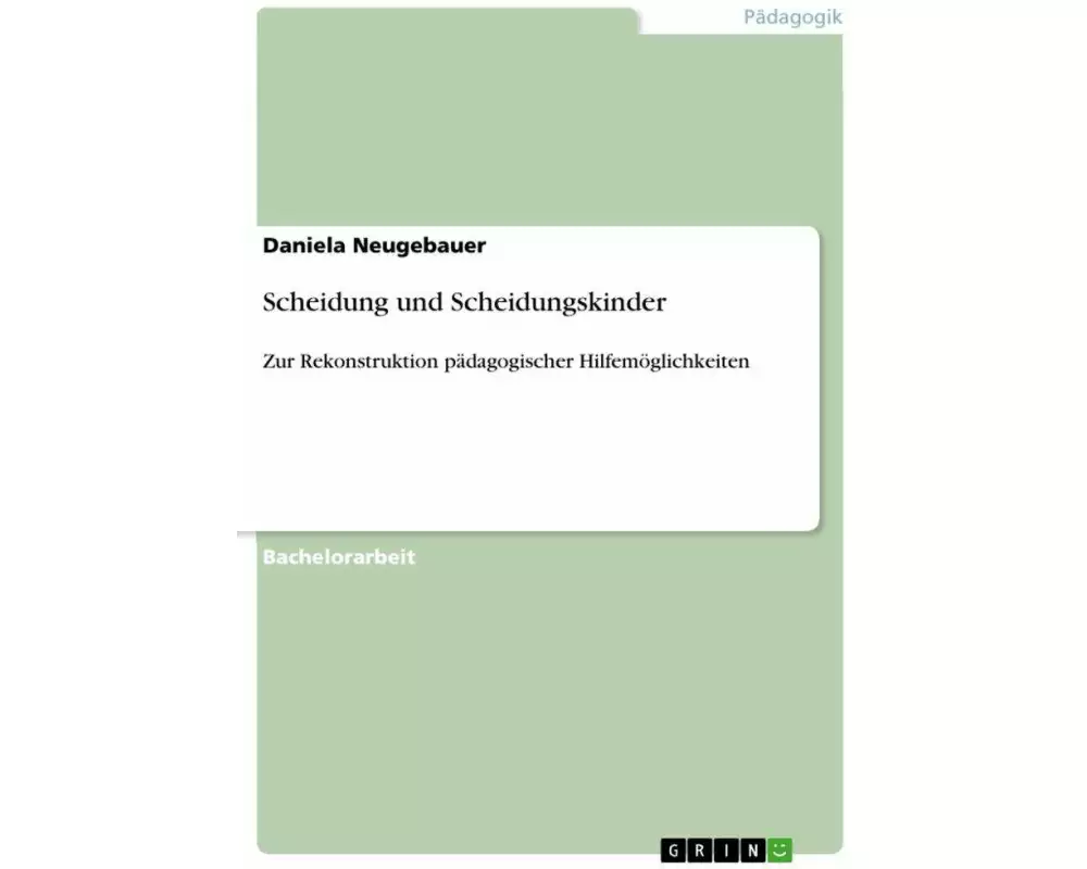 Scheidung und Scheidungskinder