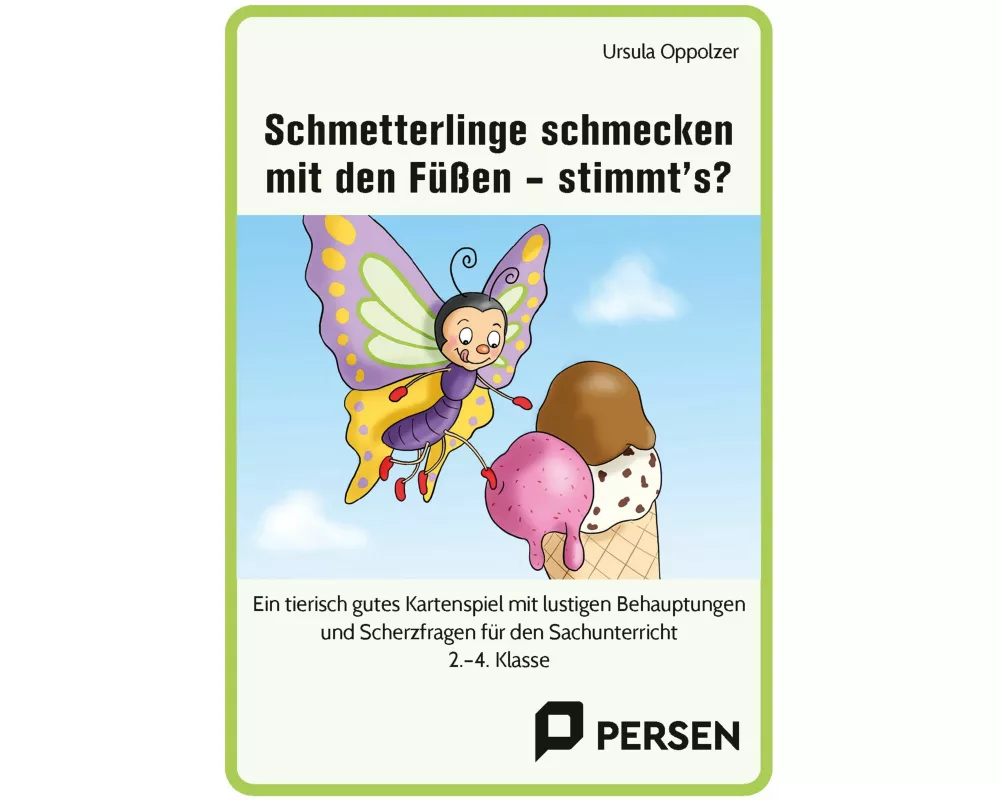 Schmetterlinge schmecken mit den Füßen - stimmt's?