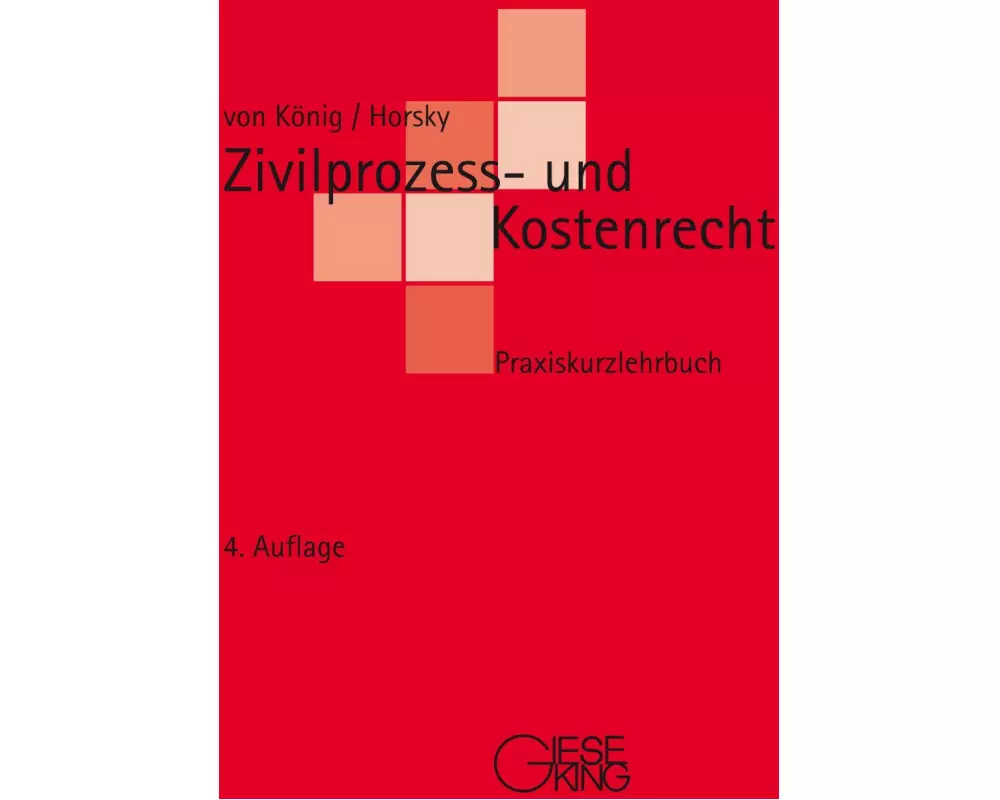 Zivilprozess- und Kostenrecht