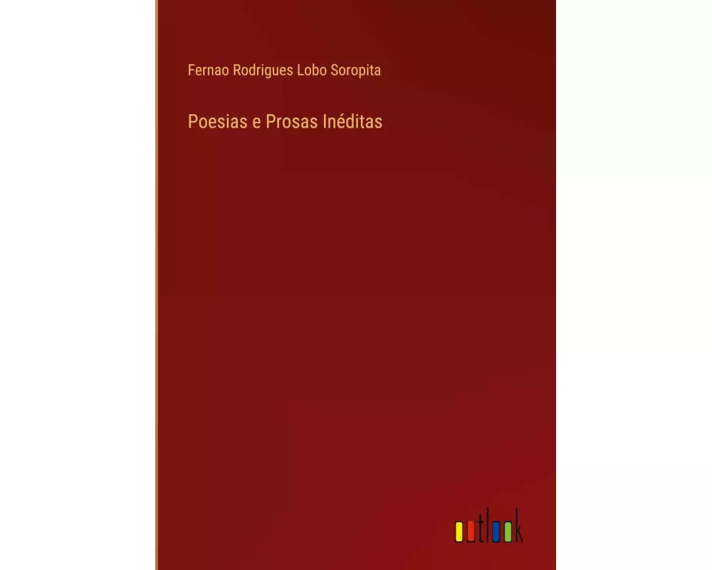 Poesias e Prosas Inéditas