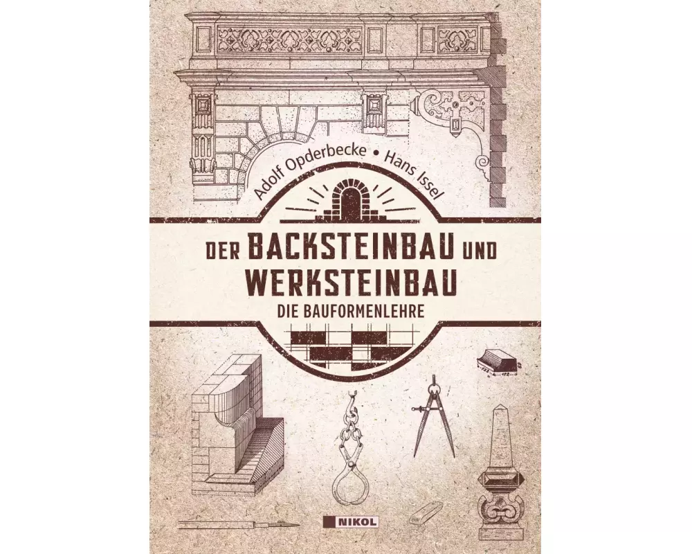 Der Backsteinbau und Werksteinbau