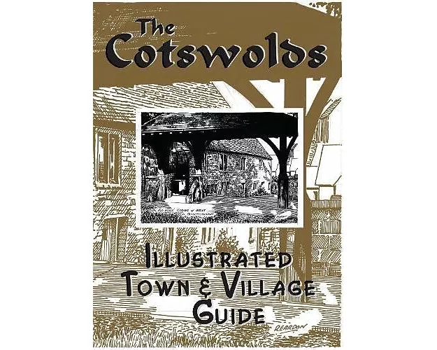 The Cotswolds illustrated Town & Village Guide