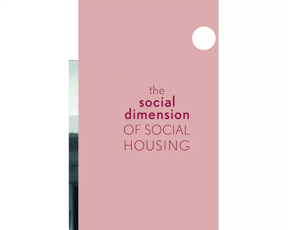The Social Dimension of Social Housing