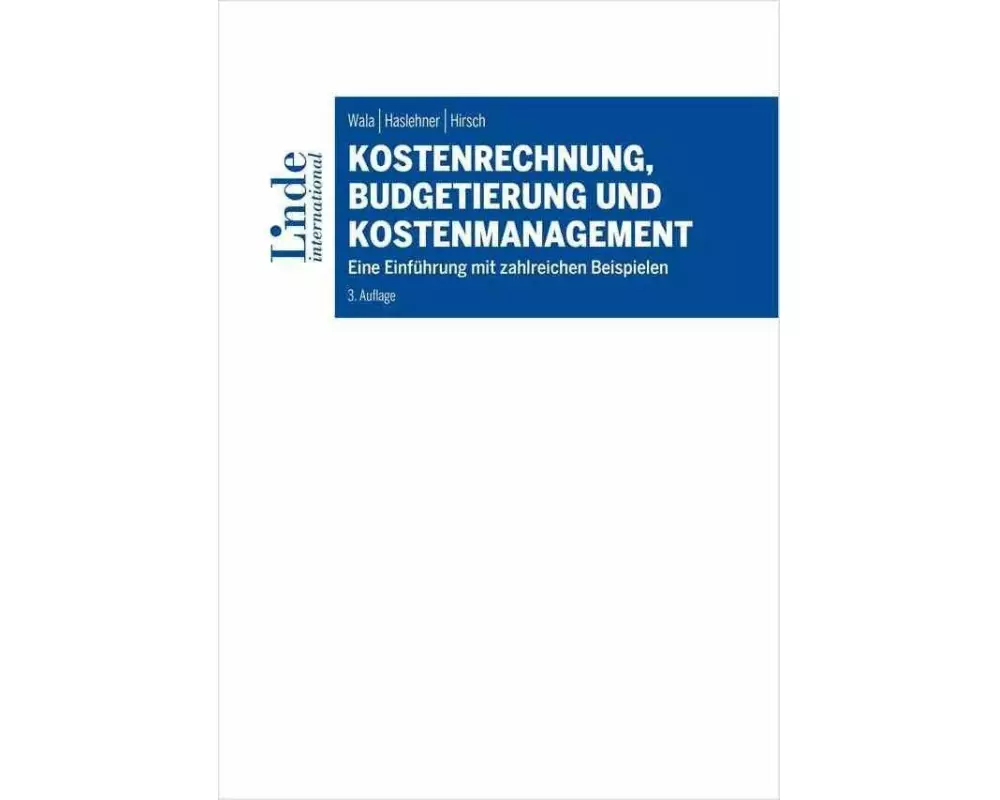 Kostenrechnung, Budgetierung und Kostenmanagement