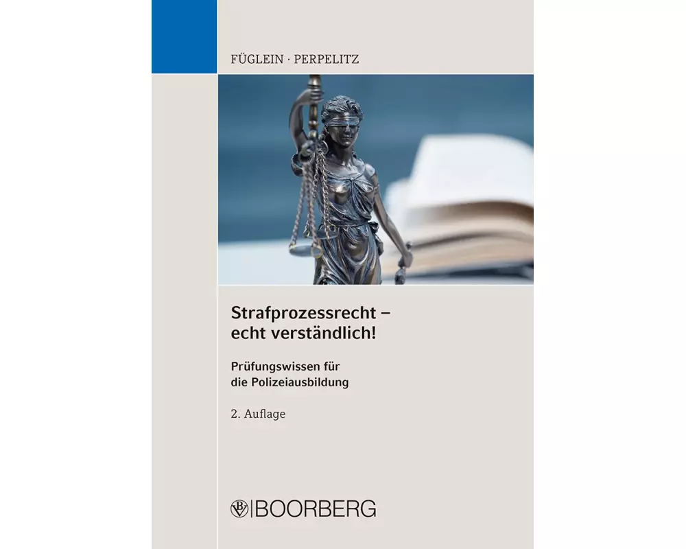 Strafprozessrecht - echt verständlich!