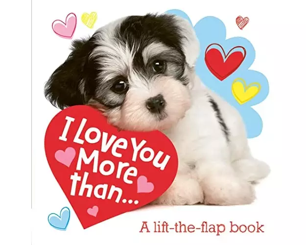 I Love You More than...