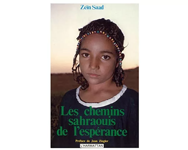 Les chemins sahraouis de l'espérance