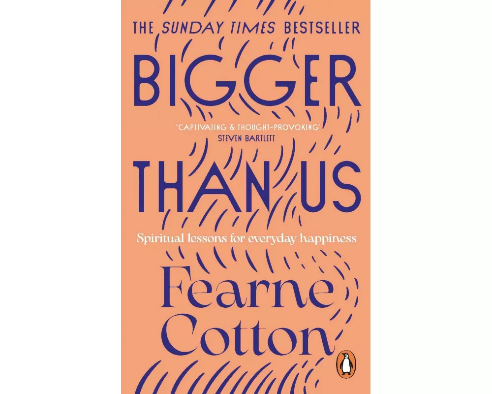 Bigger Than Us