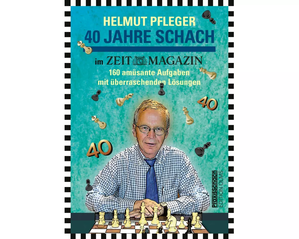 40 Jahre Schach im ZEITmagazin