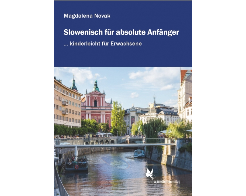 Slowenisch für absolute Anfänger
