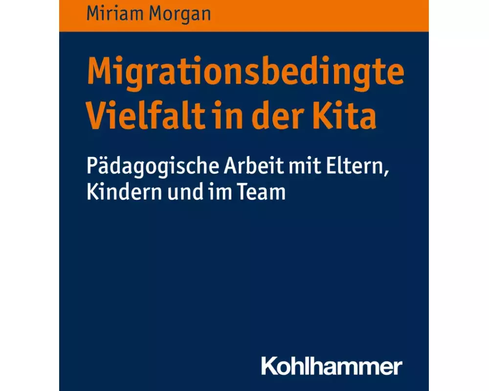 Migrationsbedingte Vielfalt in der Kita