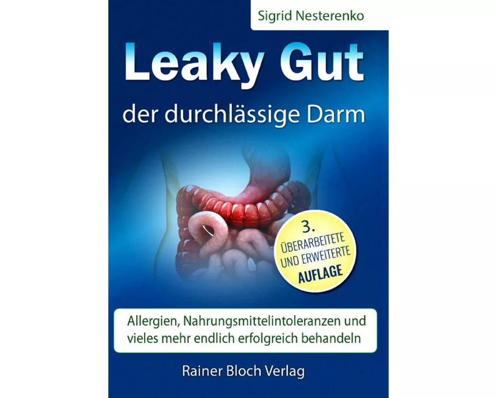Leaky Gut - der durchlässige Darm