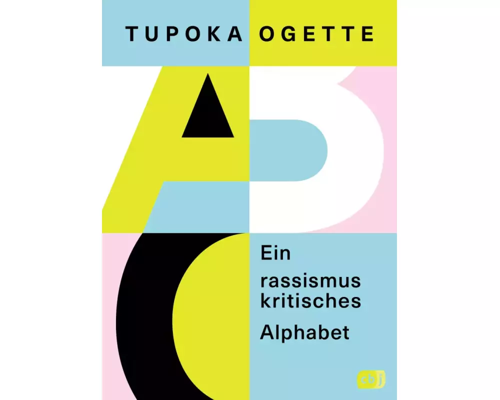 Ein rassismuskritisches Alphabet