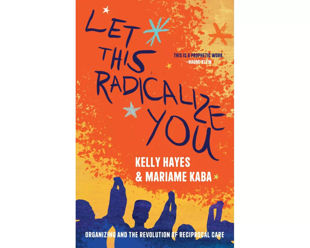 Let This Radicalize You