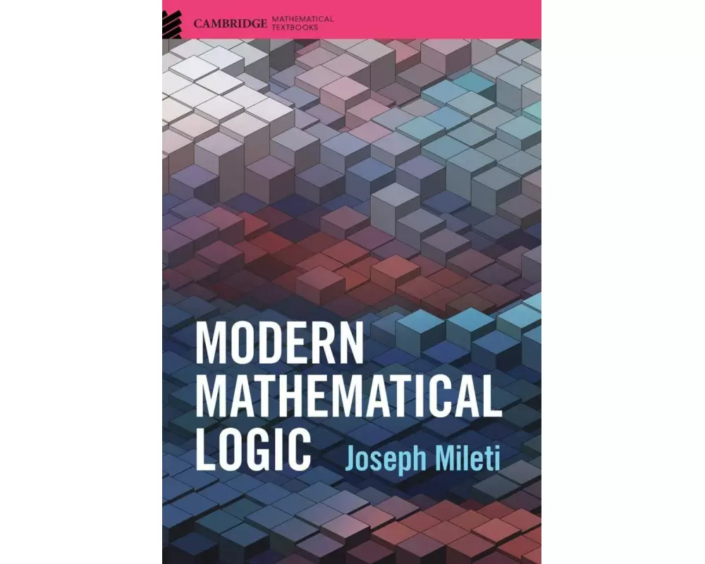 Modern Mathematical Logic