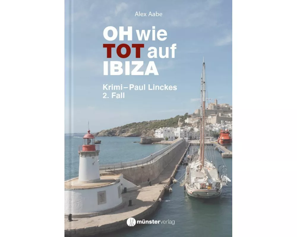 OH wie TOT auf IBIZA