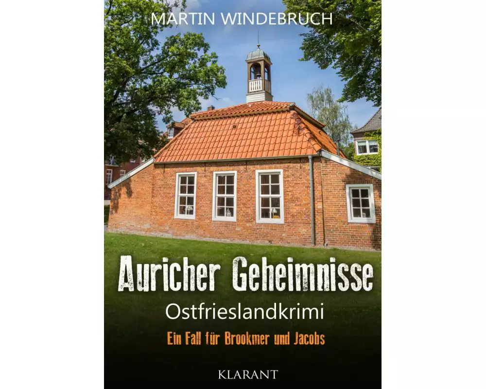 Auricher Geheimnisse. Ostfrieslandkrimi
