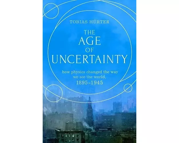 The Age of Uncertainty