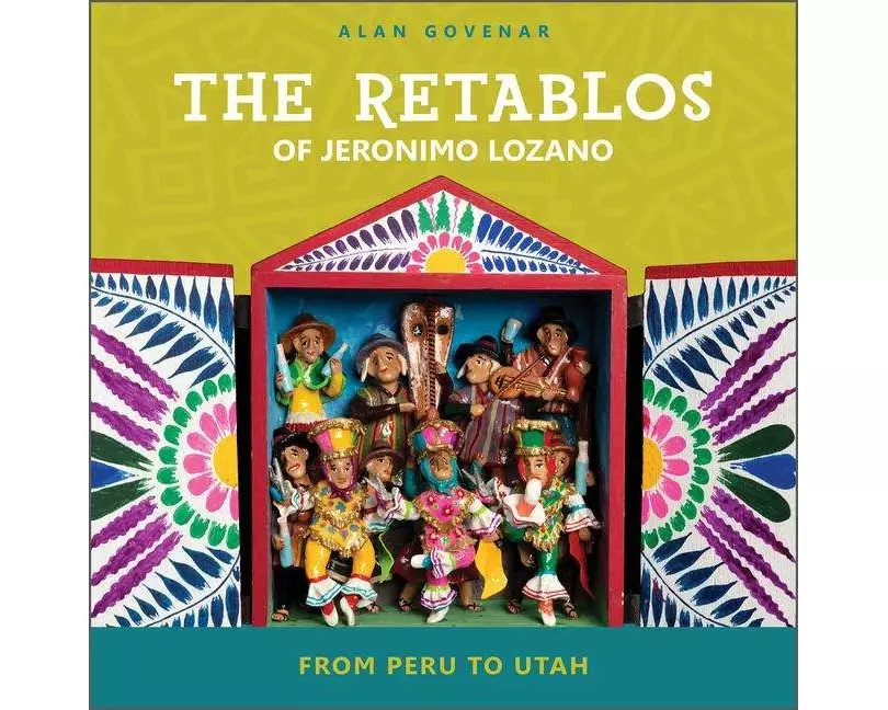 The Retablos of Jeronimo Lozano