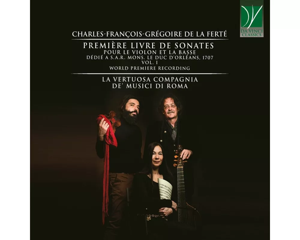 Premiere Livre de Sonates Pour Le Violon Et La Bas