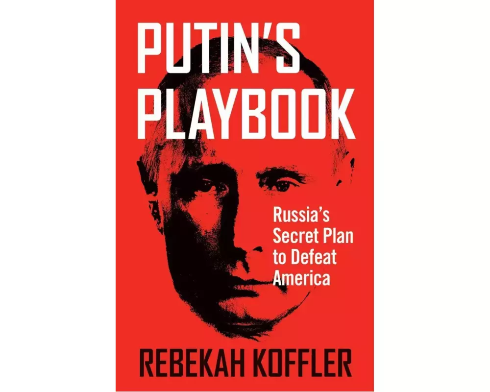 Putin's Playbook
