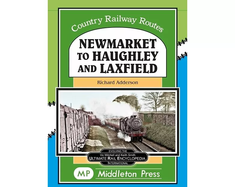 Newmarket to Haughley & Laxfield