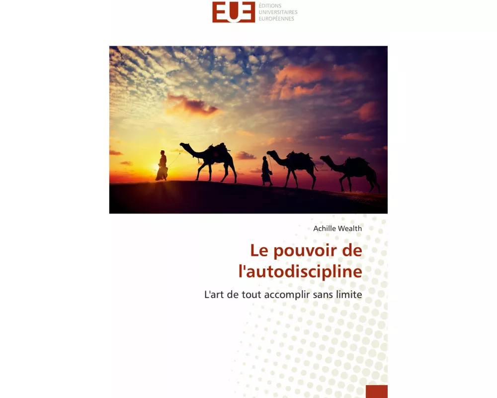Le pouvoir de l'autodiscipline