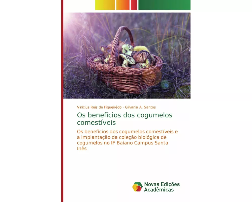 Os benefícios dos cogumelos comestíveis