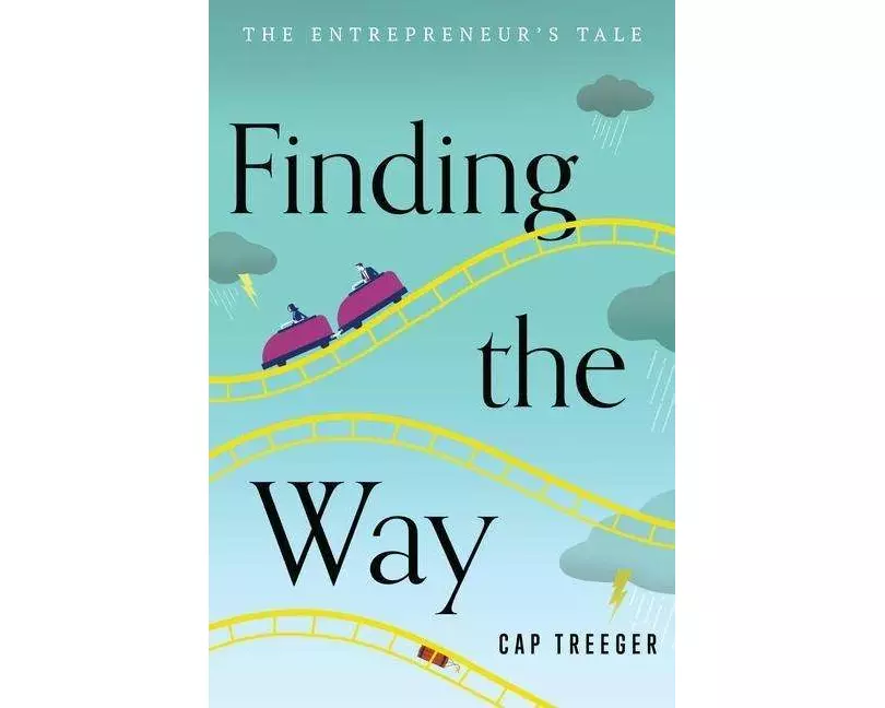 Finding the Way: The Entrepreneur's Tale