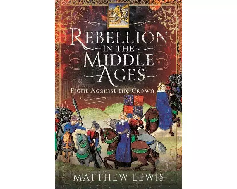 Rebellion in the Middle Ages
