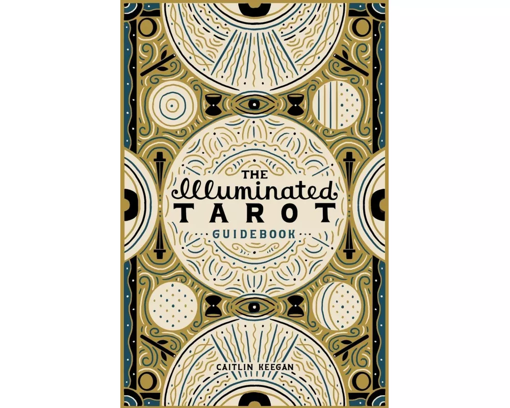 The Illuminated Tarot Guidebook