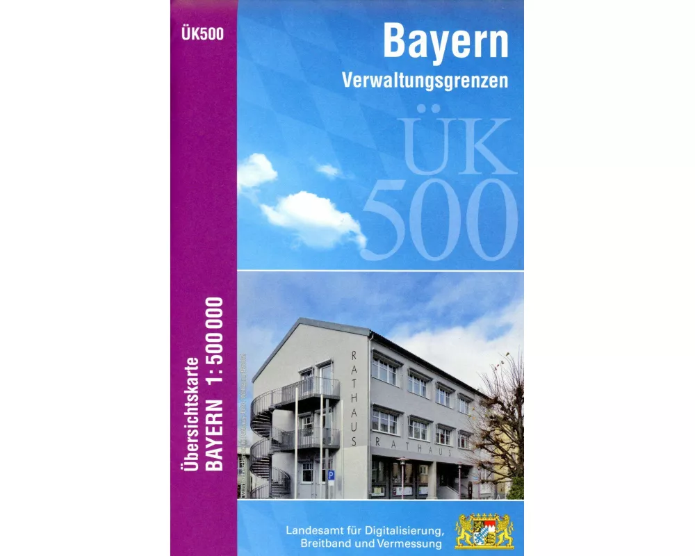 ÜK500 Amtliche Übersichtskarte von Bayern 1:500000 / ÜK500 Übersichtskarte von Bayern 1:500000