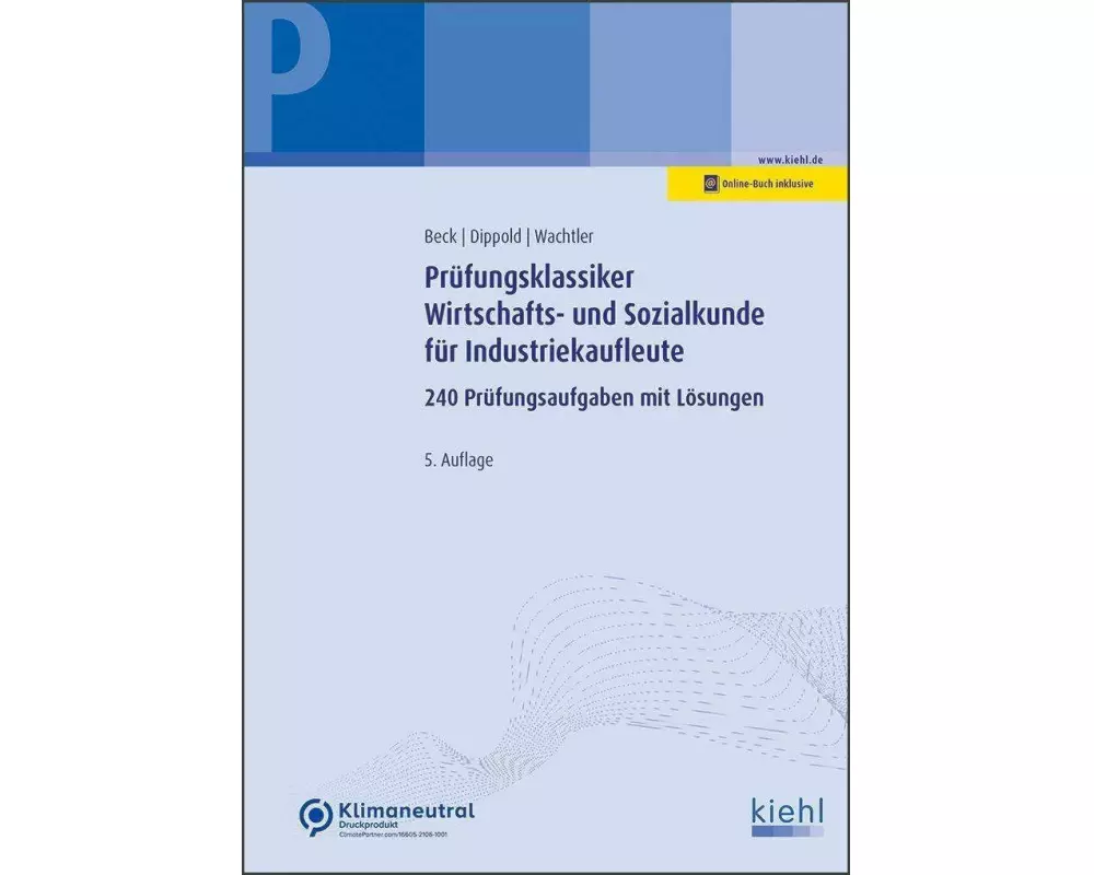 Prüfungsklassiker Wirtschafts- und Sozialkunde für Industriekaufleute