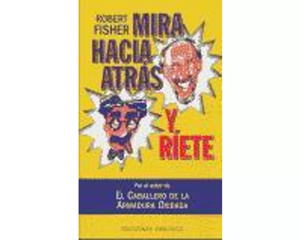 Mira hacia atrás y riete