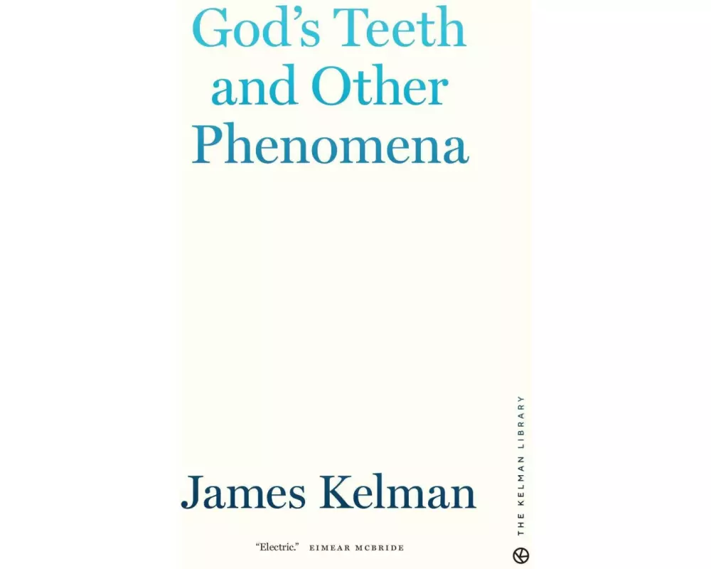 God's Teeth and Other Phenomena
