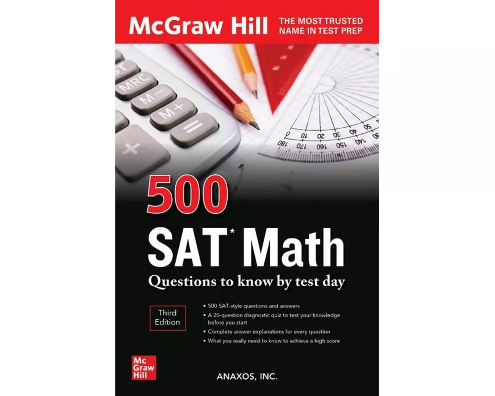 500 SAT Math Questions to Know by Test Day, Third Edition