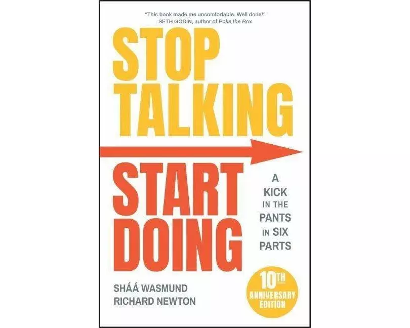 Stop Talking, Start Doing