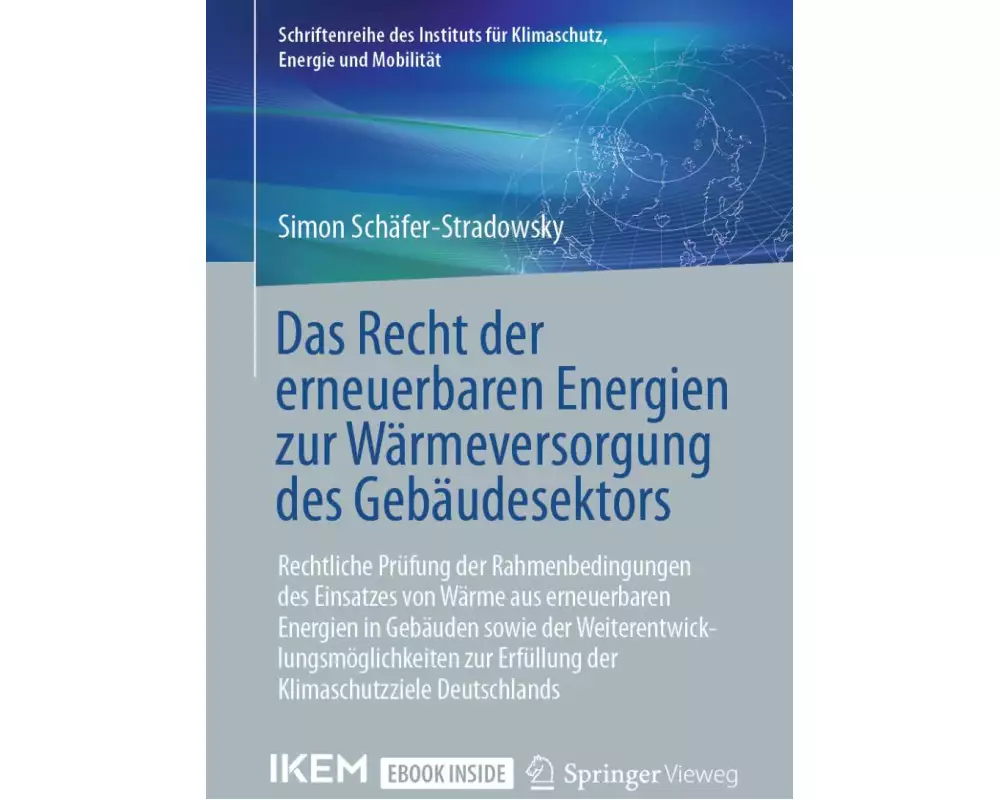 Das Recht der erneuerbaren Energien zur Wärmeversorgung des Gebäudesektors