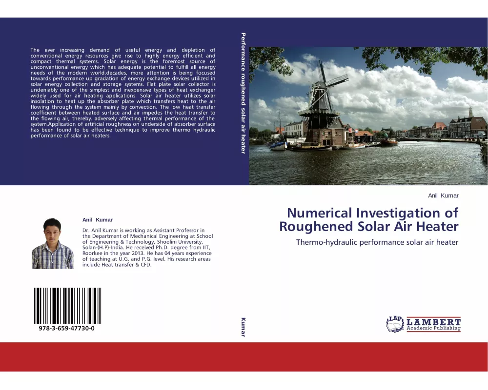 Numerical Investigation of Roughened Solar Air Heater