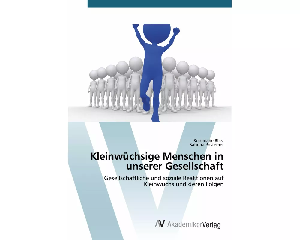 Kleinwüchsige Menschen in unserer Gesellschaft