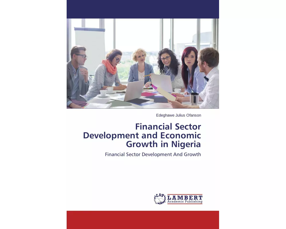 Financial Sector Development and Economic Growth in Nigeria