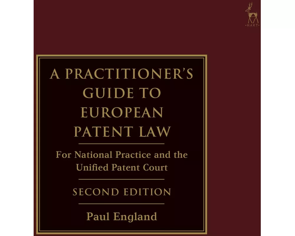 A Practitioner's Guide to European Patent Law
