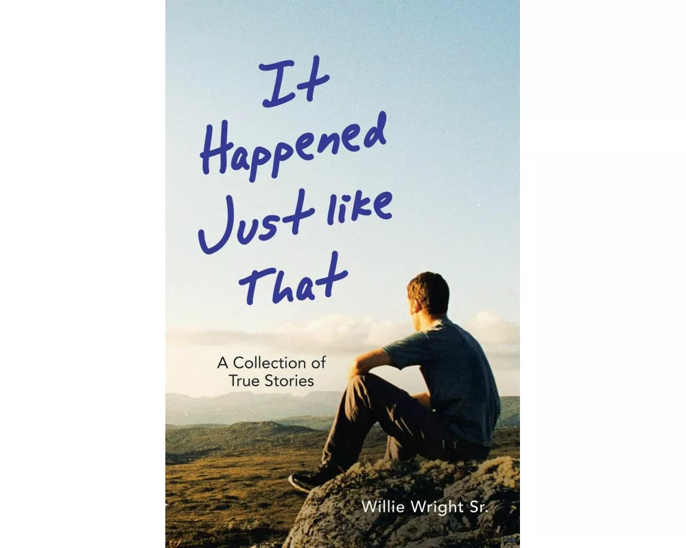 It Happened Just Like That